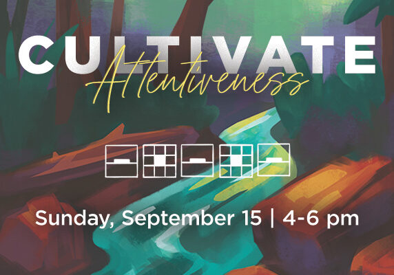 2026 Cultivate Attentiveness Web